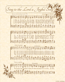 Sing to the Lord A Joyful Song - Christian Heritage Hymn, Sheet Music, Vintage Style, Natural Parchment, Sepia Brown Ink, 8x10 art print ready to frame, Vintage Verses