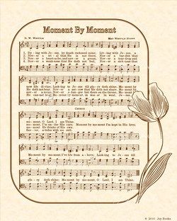 Moment By Moment - Christian Heritage Hymn, Sheet Music, Vintage Style, Natural Parchment, Sepia Brown Ink, 8x10 art print ready to frame, Vintage Verses