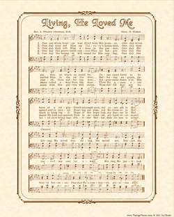  Living He Loved Me a.k.a. One Day - Christian Heritage Hymn, Sheet Music, Vintage Style, Natural Parchment, Sepia Brown Ink, 8x10 art print ready to frame, Vintage Verses