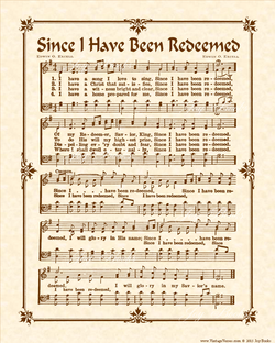 Since I Have Been Redeemed - Christian Heritage Hymn, Sheet Music, Vintage Style, Natural Parchment, Sepia Brown Ink, 8x10 art print ready to frame, Vintage Verses
