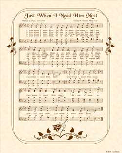Just When I Need Him Most (1) - Christian Heritage Hymn, Sheet Music, Vintage Style, Natural Parchment, Sepia Brown Ink, 8x10 art print ready to frame, Vintage Verses