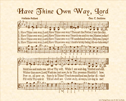Have Thine Own Way, Lord - Christian Heritage Hymn, Sheet Music, Vintage Style, Natural Parchment, Sepia Brown Ink, 8x10 art print ready to frame, Vintage Verses
